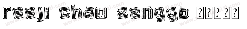 Reeji chao zenggb字体转换